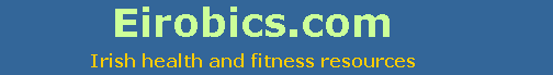 Eirobics.com - Irish Health and Fitness Resources